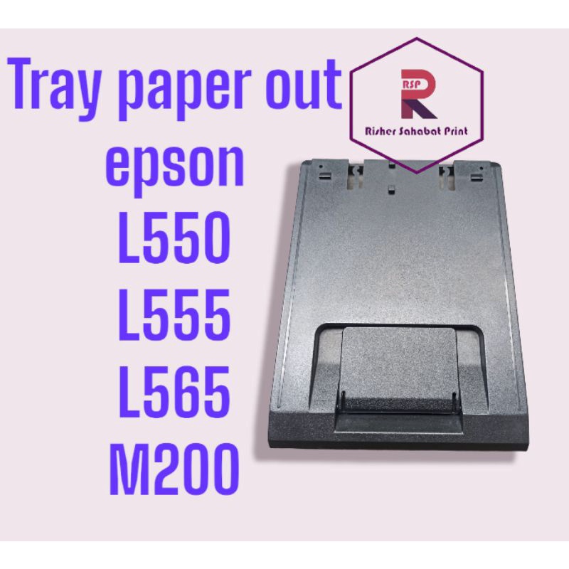 Jual Paper Tray Out Printer Epson L550 L555 L565 M200 Shopee Indonesia 6873