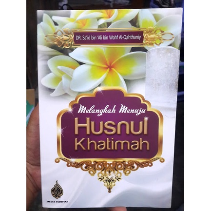 Melangkah Menuju Husnul Khatimah