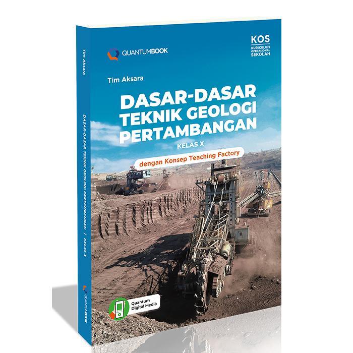 Jual [SMK] Dasar-Dasar Teknik Geologi Pertambangan, Kls. X [Kur ...