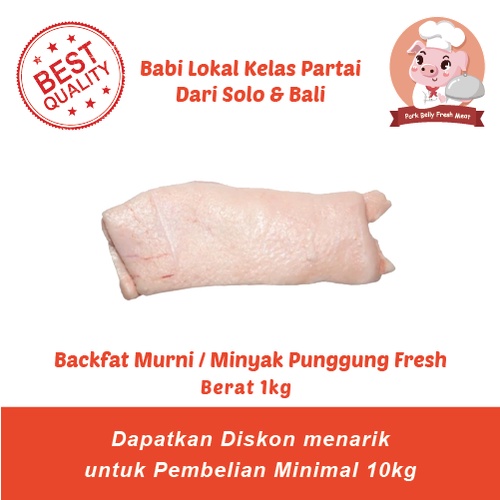 

MINYAK/LEMAK PUNGGUNG BABI - PORK BACK FAT - MINYAK BABI SUPER WANGI - BERAT 1KG