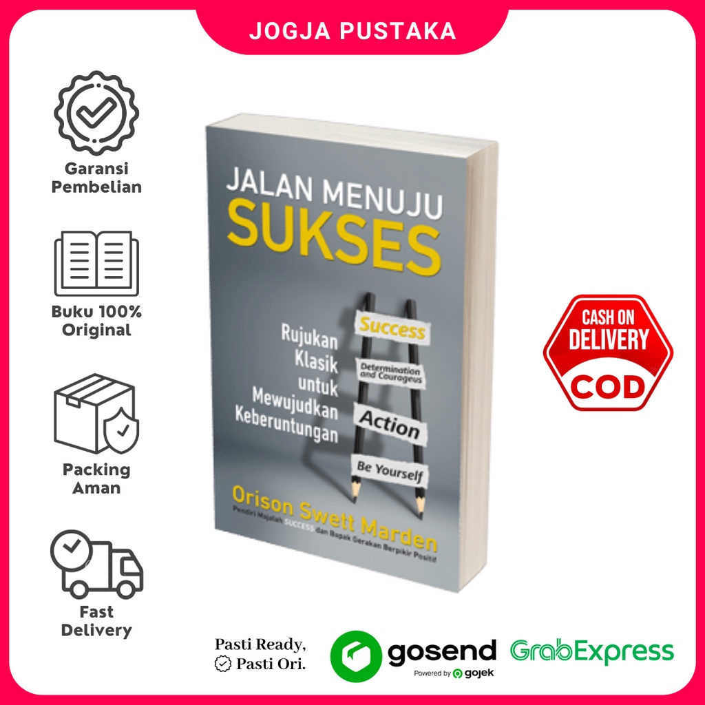 Buku Jalan Menuju Sukses - Rujukan Klasik untuk Mewujudkan Keberuntungan - Orison Swett Marden