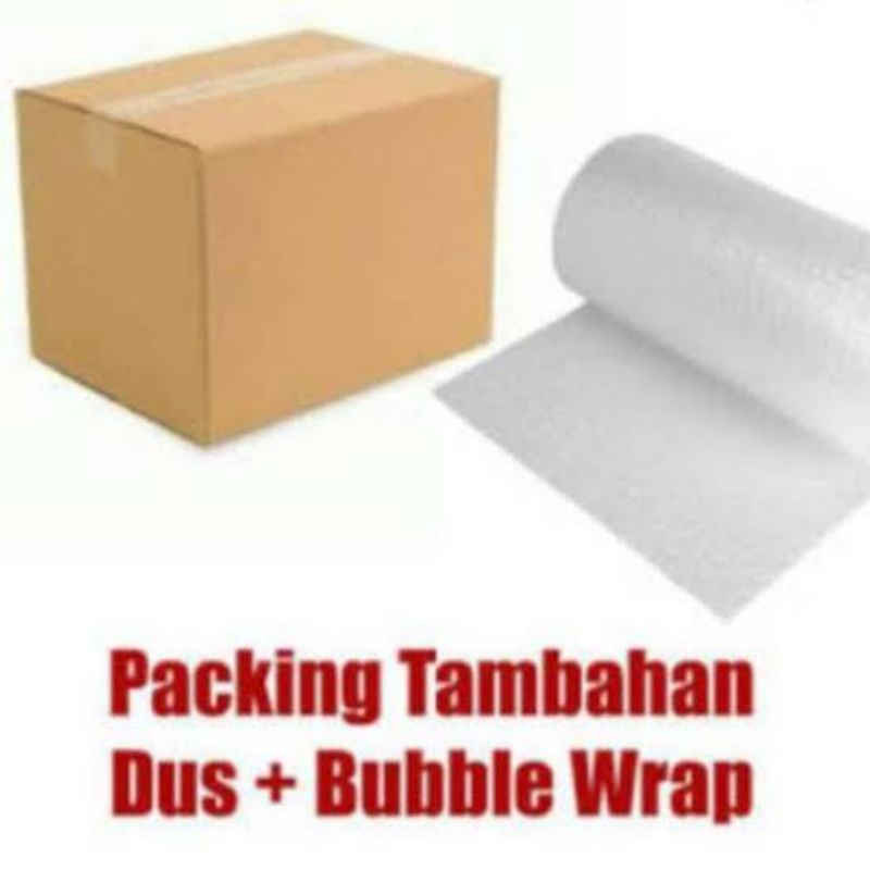 

Tambahan bubble wrap dan dos