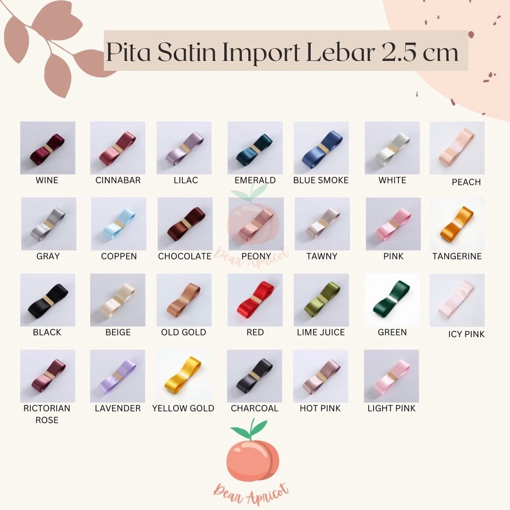 

PITA SATIN IMPORT LEBAR 2.5CM PREMIUM ECER METER PITA KADO GIFT BOUQUET BUNGA DEKORASI