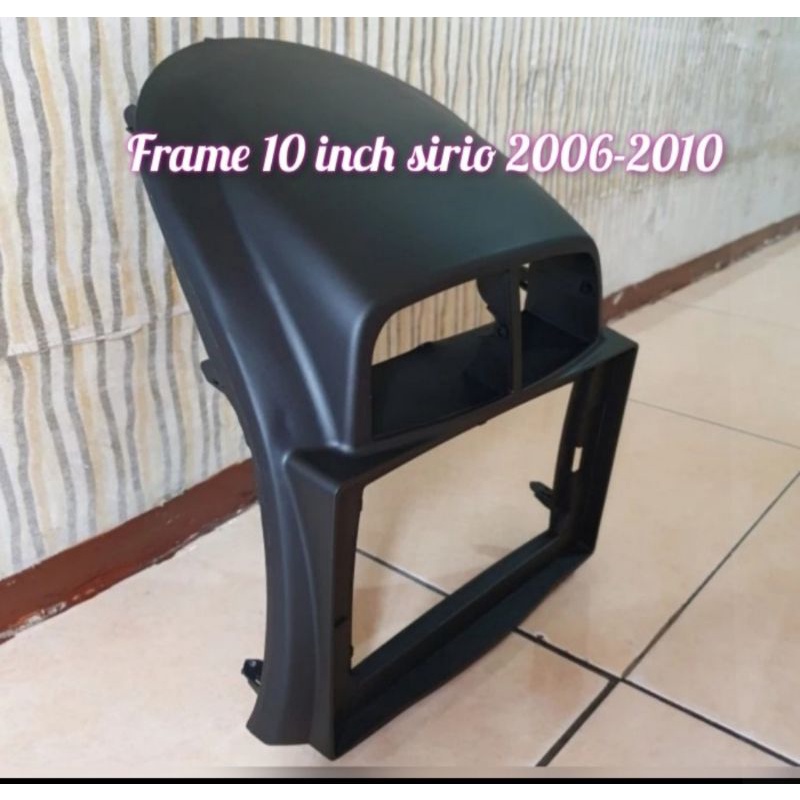 frame head unit android 10 inch mobil sirion 2006-2010