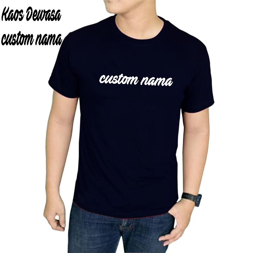 Kaos dewasa custom nama | Request Nama ( BORDIR )