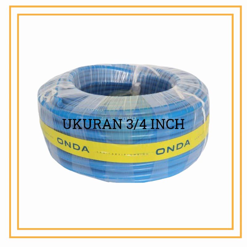 Selang Air 3/4" INCH Dof ONDA Selang Elastis 3/4 Inch TEBAL 2MM METERAN
