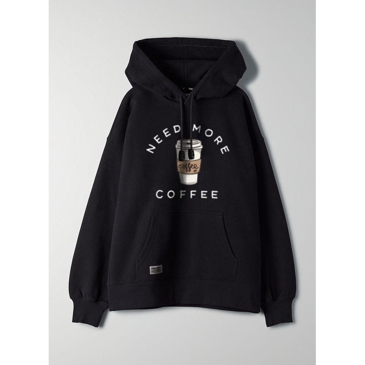 Parisdivarious Sweater Hoodie Jemper Need More Coffee Bahan Fleece Size S - XXL (Pria &amp; Wanita)