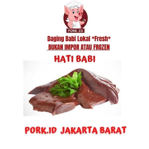 

DAGING BABI BAGIAN HATI BABI 1 KG