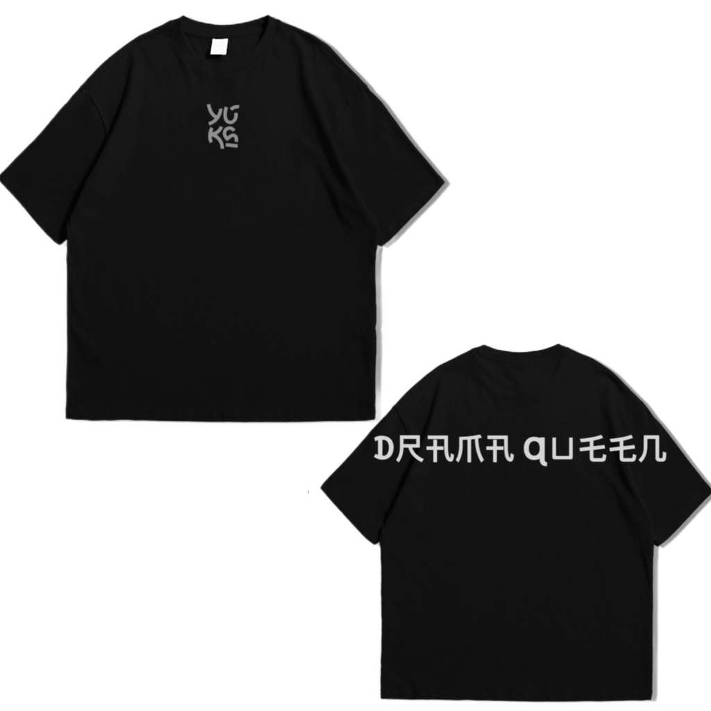 YUKS OVERSIZED TSHIRT DRAMAQUEEN  KAOS OVERSIZE