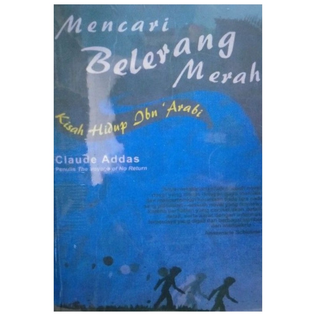 Mencari Belerang Merah Kisah Hidup Ibn Arabi - Claude Addas - NR