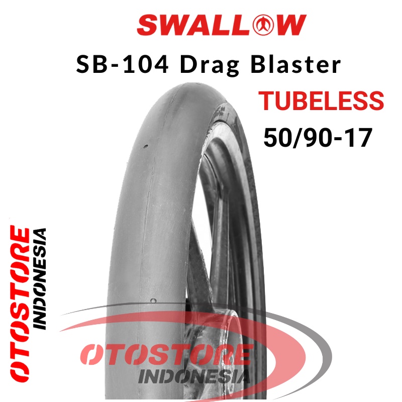 Ban Luar Motor Swallow SB-104 Drag Blaster 50/90-17  RING 17  Tubeless  ban motor ban cacing