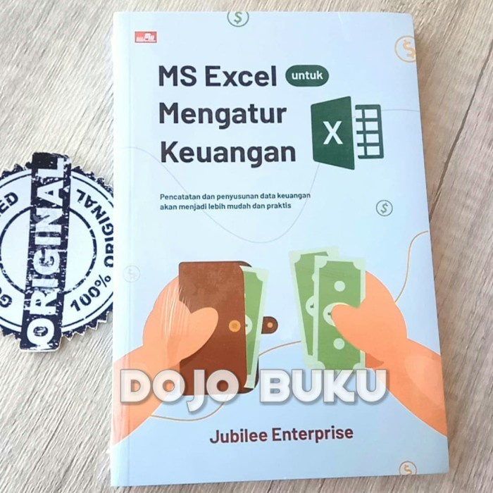 MS Excel untuk Mengatur Keuangan by Jubilee Enterprise - Original
