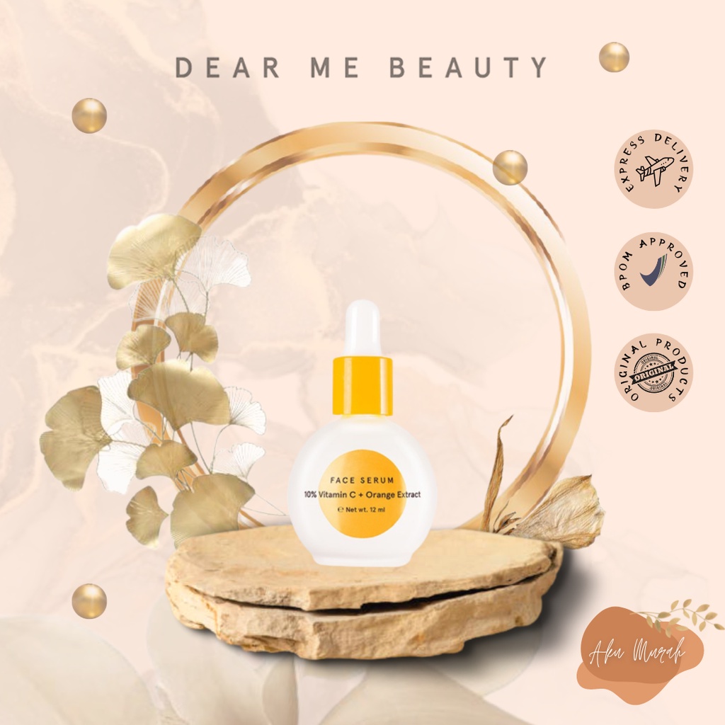 ✨ AKU MURAH ✨ [BARANG SALE L.3 ] Dear Me Beauty 10% Vitamin C + Orange Extract Face Serum 12ml BPOM