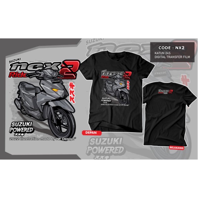 Kaos Motor Suzuki Nex/ New Nex