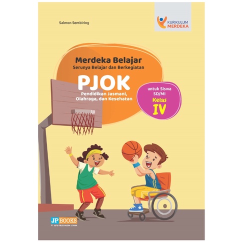 BUKU PJOK KELAS 4 UNTUK SD/MI, KURIKULUM MERDEKA 2022, JP BOOKS