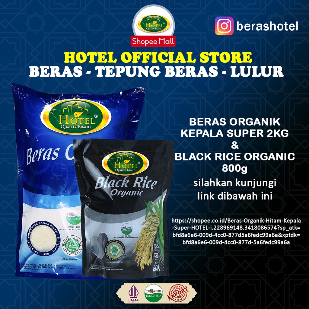 

Beras Organik Hitam + Kepala Super HOTEL