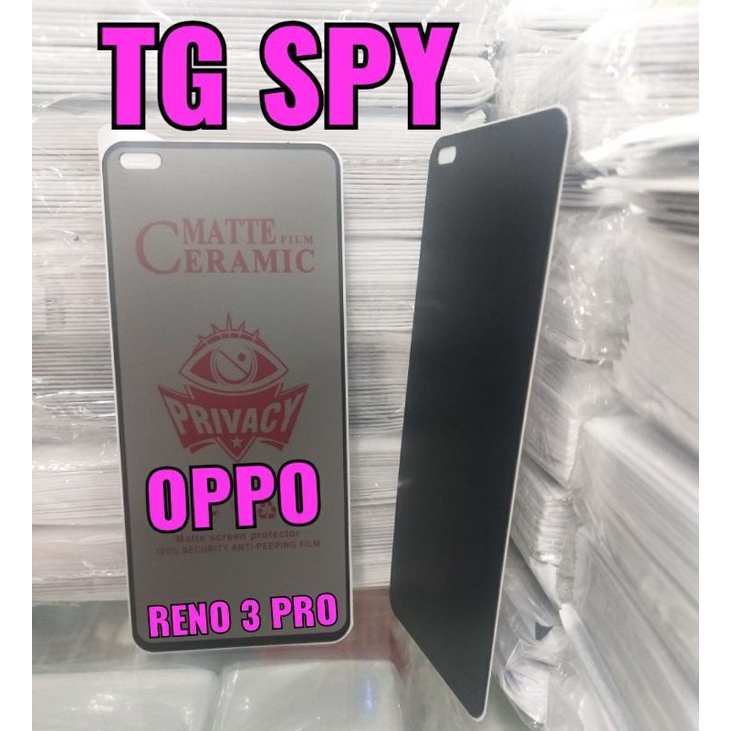 OPPO RENO 3 PRO TG ANTI GORES SPY PELINDUNG LAYAR HANDPHONE