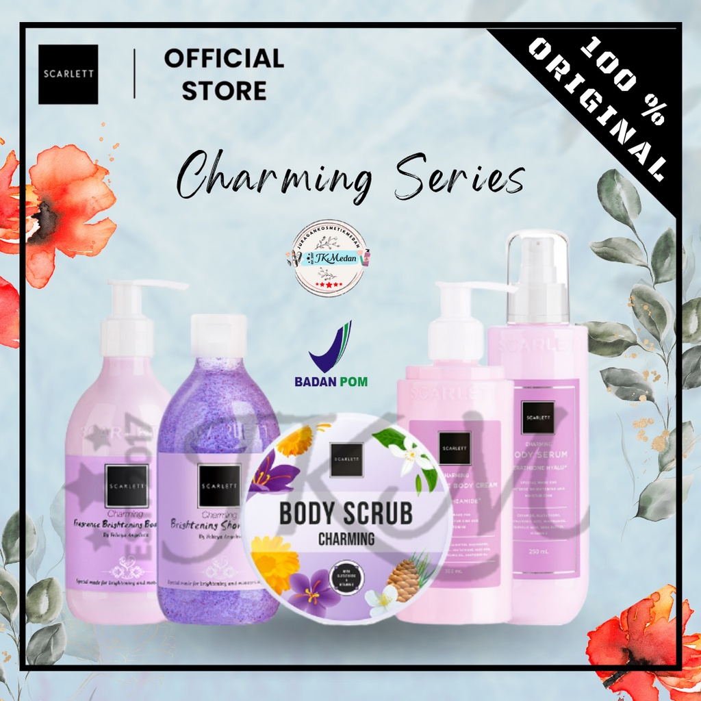 SCARLETT WHITENING CHARMING SERIES LOTION CHARMING SABUN CHARMING SCRUB CHARMING BODY SERUM CHARMING BODY CREAM CHARMING