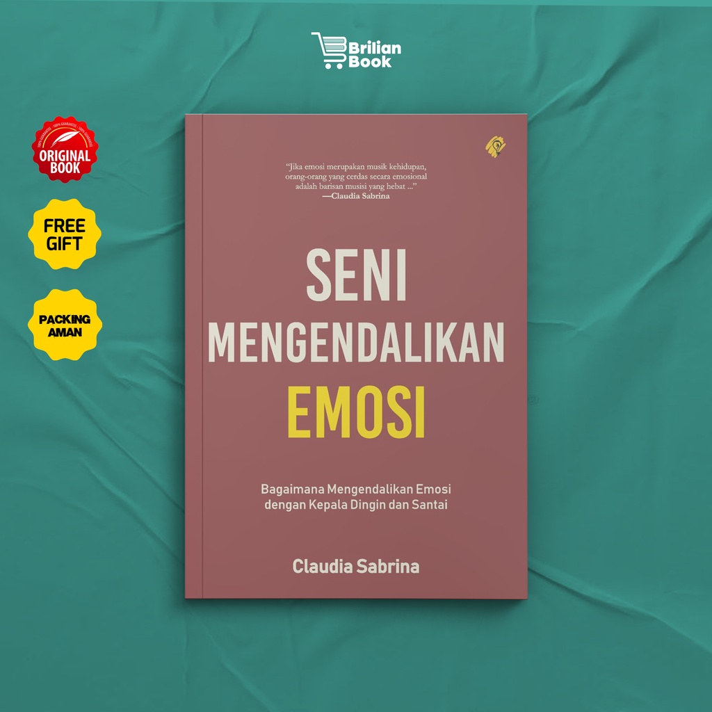 Jual Buku Seni Mengendalikan Emosi - Claudia Sabrina Buku Self ...