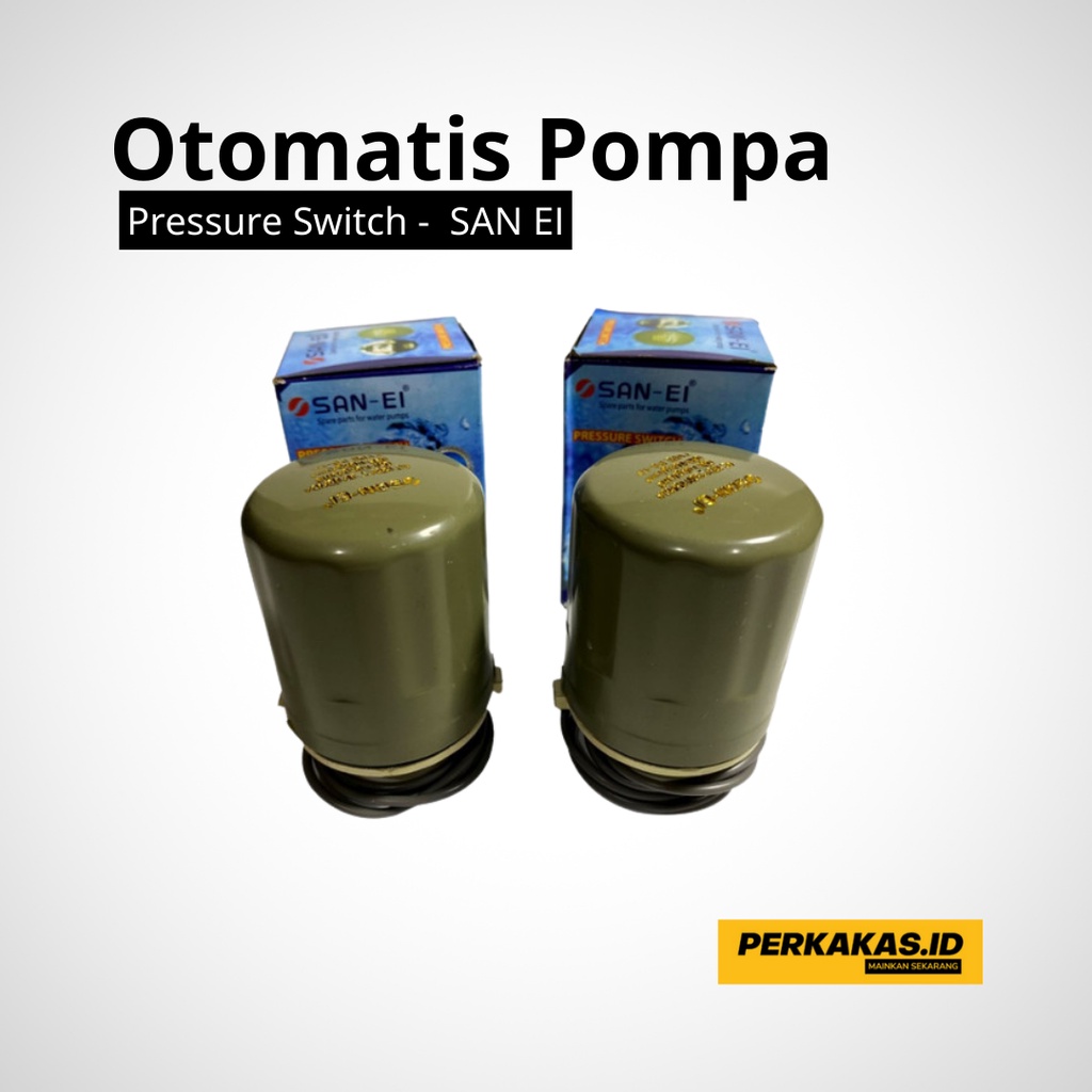 Pompa Air Otomatis Pressure Switch SAN EI