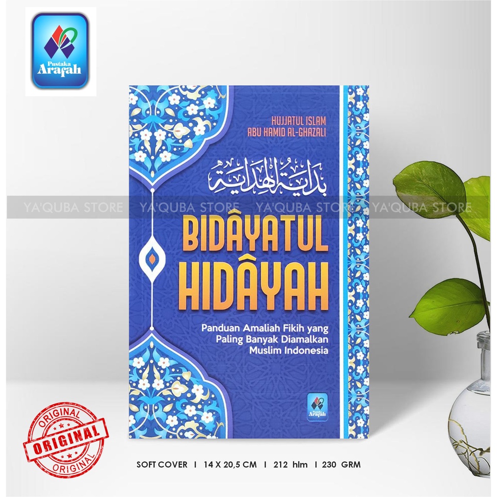 [ ARAFAH ] BUKU TERJEMAHAN KITAB BIDAYATUL HIDAYAH IMAM GHAZALI RINGKASAN IHYA' ULUMUDDIN