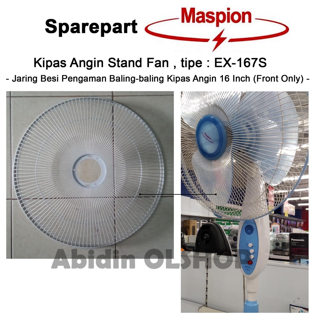 Jual Spare part kipas angin MASPION StandFan tipe EX167S. Jaring Besi