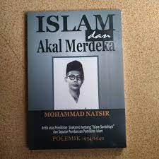 BUKU MOHAMMAD NATSIR - CAPITA SELECTA - REVOLUSI INDONESIA - ISLAM DAN AKAL MERDEKA - ISLAM DASAR NEGARA - DUNIA ISLAM - ISLAM DAN PERJUANGAN [ORIGINAL]