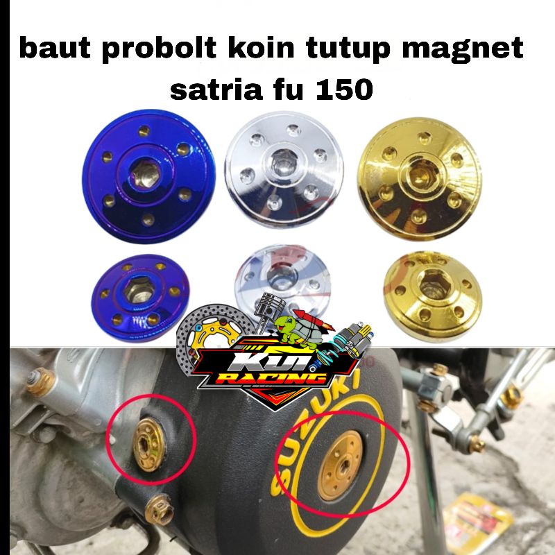 PROBOLT COIN MAGNET SATRIA FU 150 baut probolt coin tutup bak magnet besar kecil raider satria fu 15