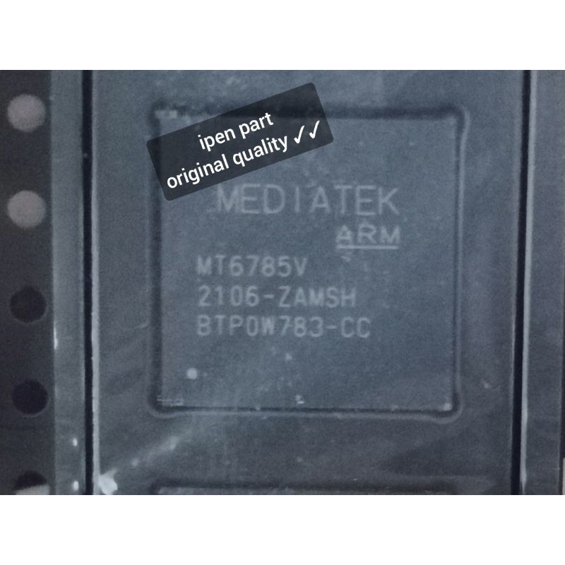 IC CPU MT6785V CC Original New Tested MT 6785V