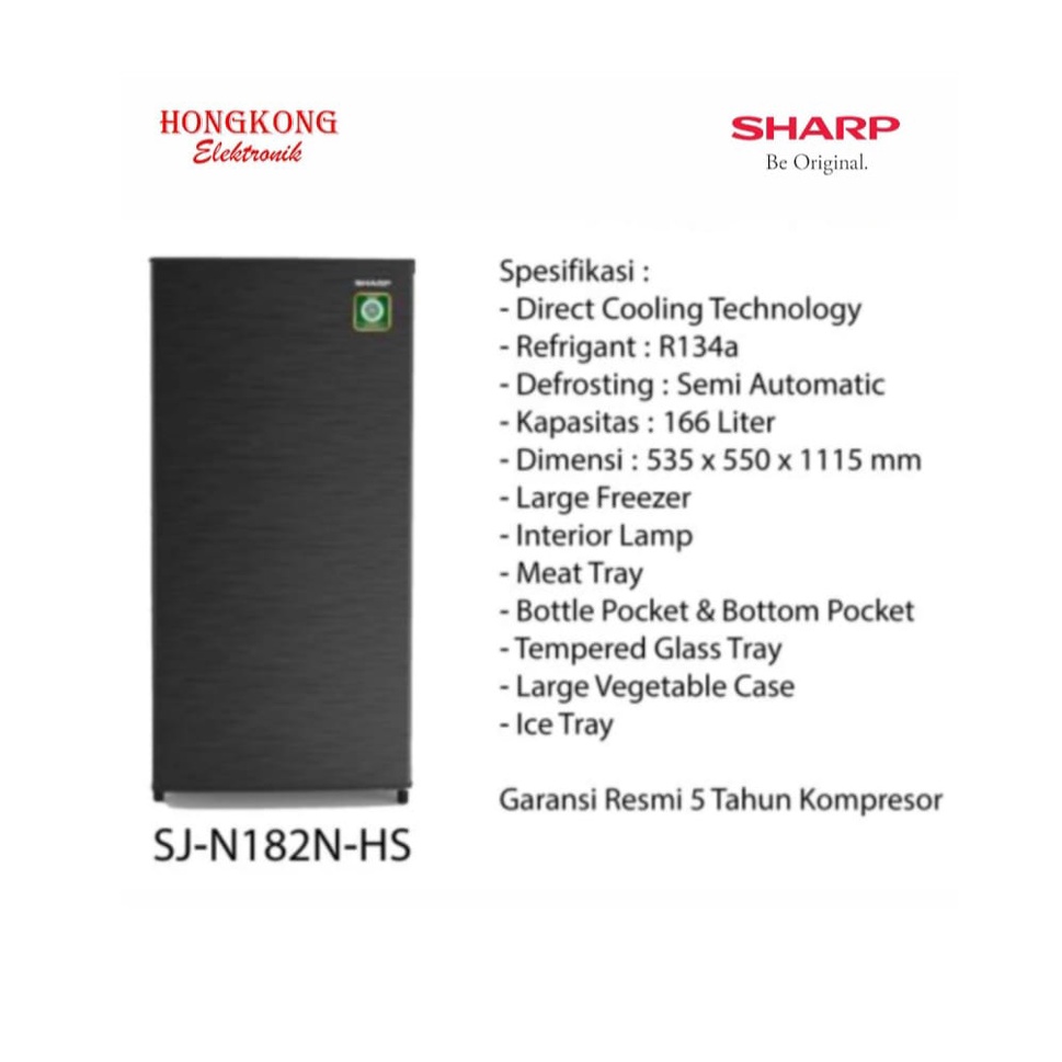 SHARP SJ-N182N HS SJN182N 182N Kulkas 1 Pintu 166L