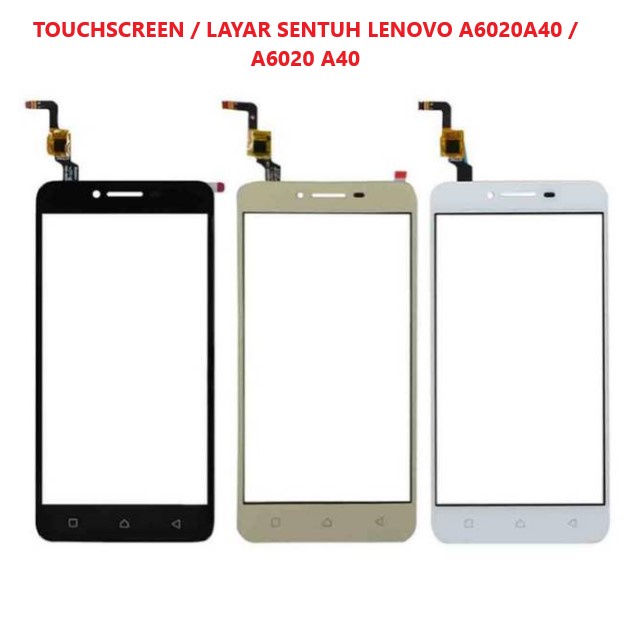 TOUCHSCREEN / LAYAR SENTUH LENOVO A6020A40 / A6020 A40 / VIBE K5 | TOUCHSCREEN ONLY | COOL PART