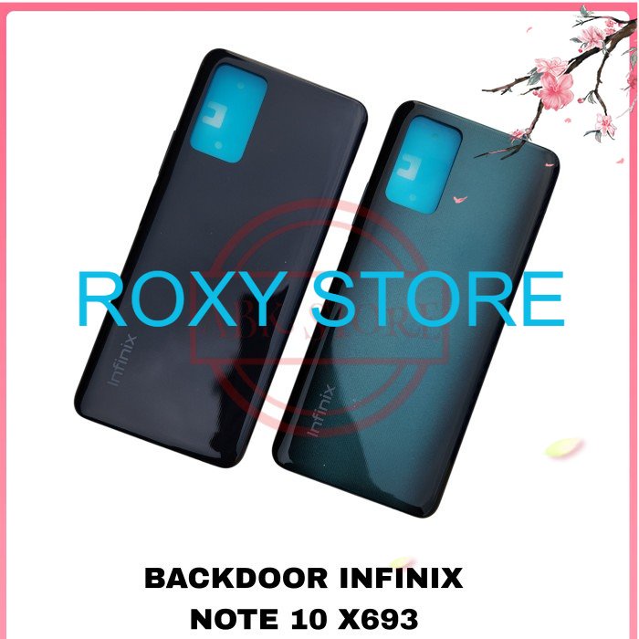 TUTUP BELAKANG BACKDOOR BACKCOVER BACK CASING INFINIX NOTE 10 X693
