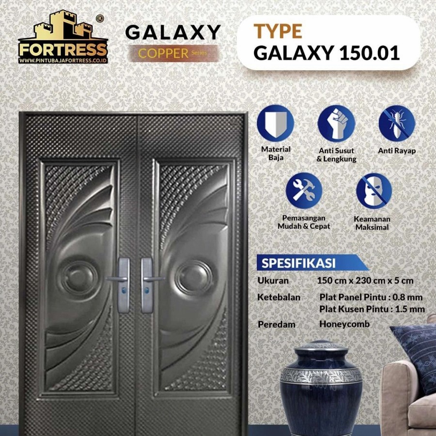 PINTU BAJA FORTRESS / GALAXY COPPER 150