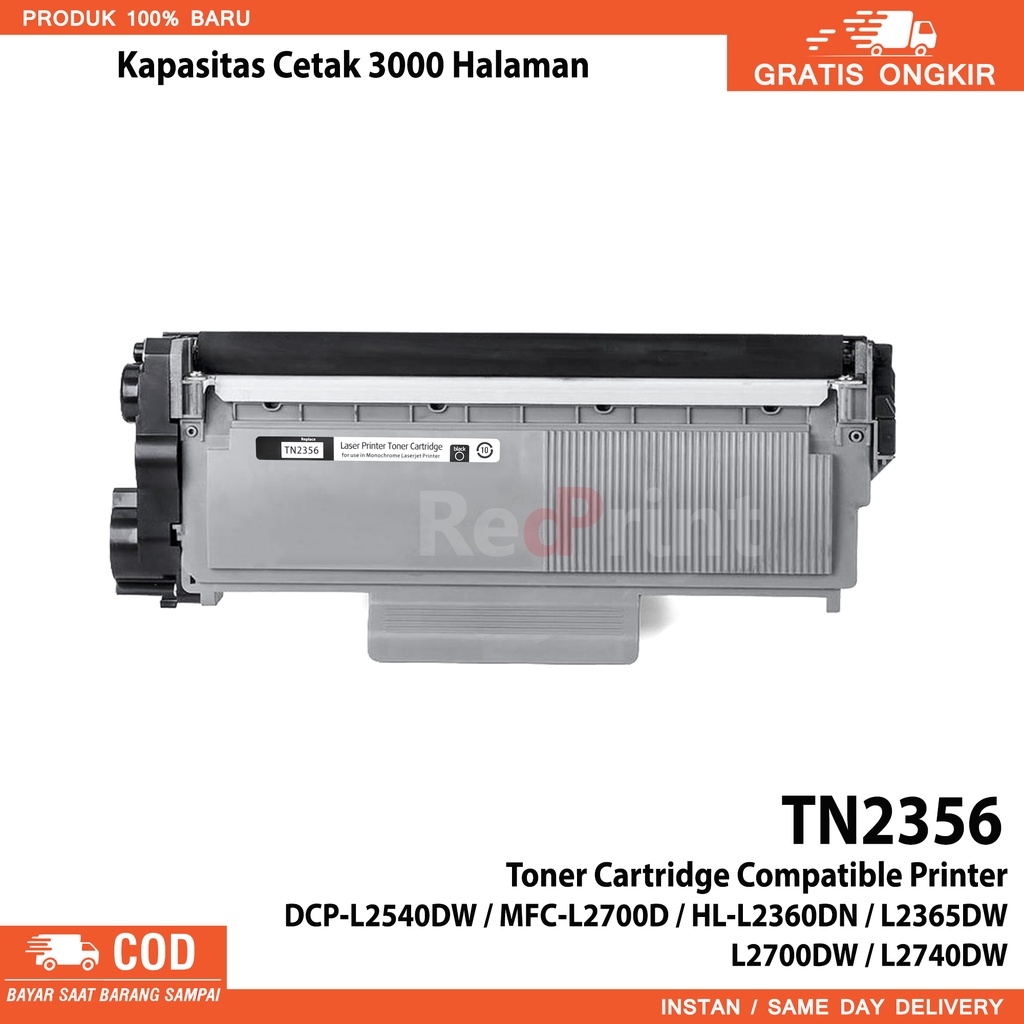 Toner Cartridge Compatible TN2356 untuk printer Brother DCP-L2540DW, MFC-L2700D, L2700DW, L2740DW, HL-L2360DN, L2365DW