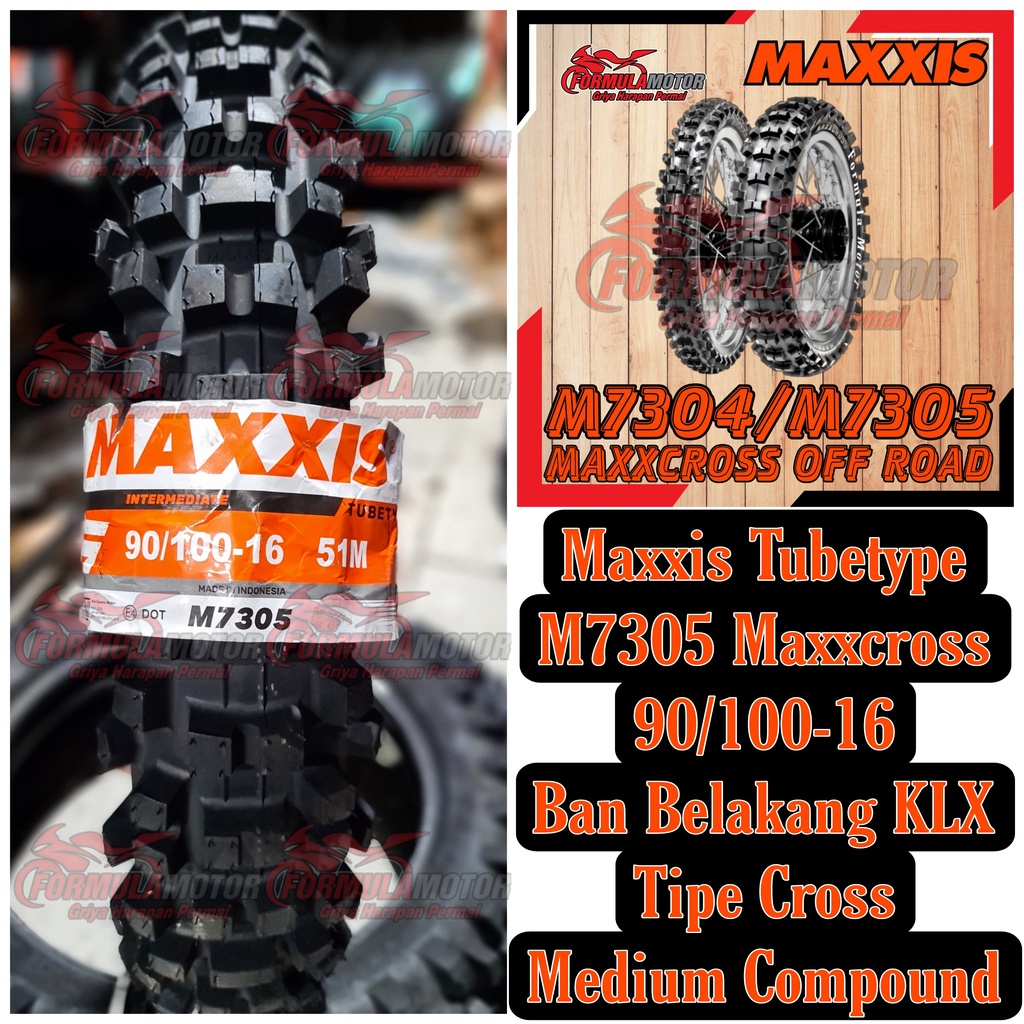 90/100-16 Ban Maxxis M7304 M7305 Maxxcross Tubetype - Ban Belakang Kawasaki KLX 150 - Ban Motor Ring 16 OFF Road / Cross / Enduro