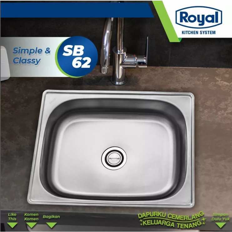 Royal Kitchen Sink SB 62 Wastafel Dapur Bak Cuci Piring 1 Bowl Tanpa Sayap Pengering Stainless Steel SB62