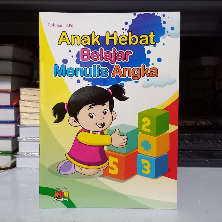 Anak Hebat Belajar Menulis Angka Full Color