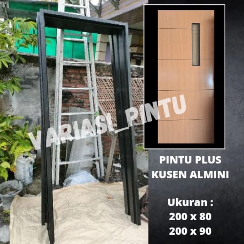 SATU SET PINTU KAMAR DENGAN KUSEN ALUMUNIUM / SET PINTU DENGAN KUSEN