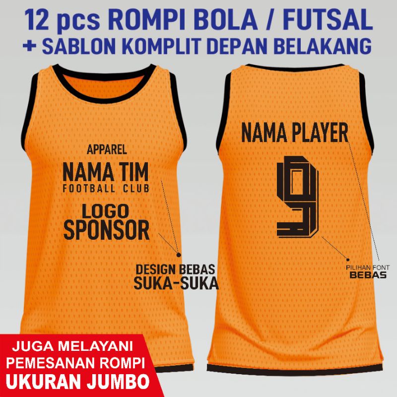 Bahan Dryfit 12 pcs ROMPI BOLA custom Sablon Rompi Grade Ori Rompi Futsal
