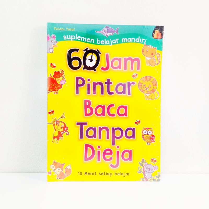 Buku 60 Jam Pintar Baca Tanpa Dieja - Yuliani Yusuf
