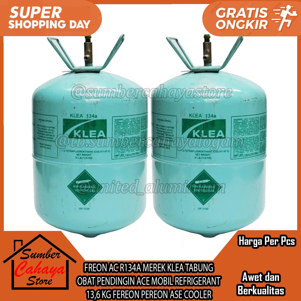 FREON AC R134A MEREK KLEA TABUNG OBAT PENDINGIN ACE MOBIL REFRIGERANT 13,6 KG FEREON PEREON ASE COOL