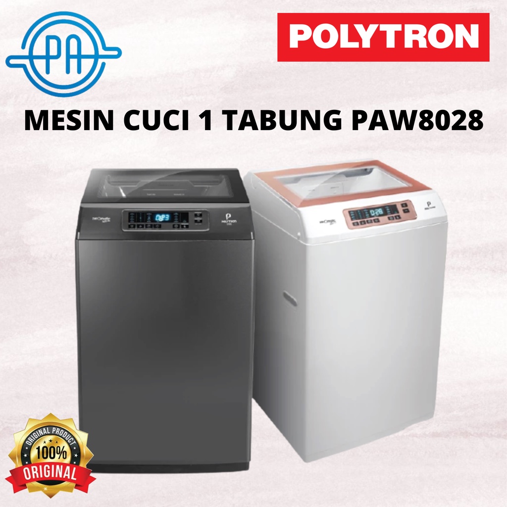 MESIN CUCI 1 TABUNG POLYTRON PAW8028 / PAW 8028 8KG GARANSI RESMI