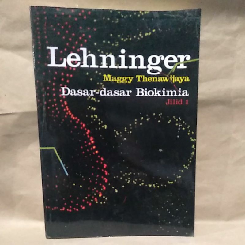 

Dasar-Dasar Biokimia Lehninger Jilid 1 By Maggy Thenawijaya