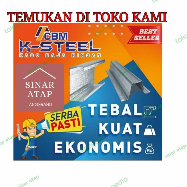 CNP BAJA RINGAN / TRUSS BAJA RINGAN / KANAL C BAJA RINGAN TEBAL 0.75