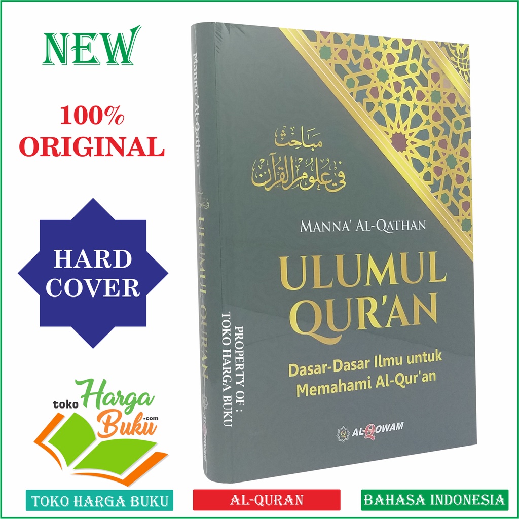 Foto Ulumul Qur'an Dasar-Dasar Ilmu Untuk Memahami Al-Qur'an Dasar-Dasar Ilmu Al Quran Karya Syaikh Manna’ Al-Qathan Penerbit Al-Qowam