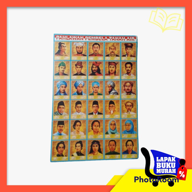 Poster edukasi Pahlawan Kemerdekaan dan Pahlawan Revolusi , poster mengenal , nama-nama pahlawan
