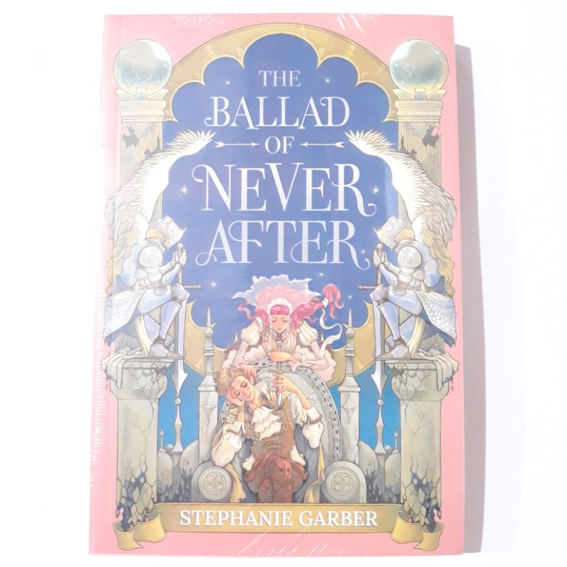 THE BALLAD OF NEVER AFTER stephanie garber