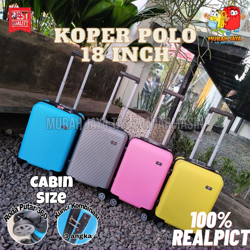 KOPER POLO 18 INCH KOPER KABIN KOPER FIBER KOPER RODA PUTAR RODA 4 KOPER MURAH KOPER MULTIFUNGSI KOPER TRAVEL TRAVEL BAG KOPER POLO ORIGINAL KOPER ORIGINAL KOPER HARDCASE KOPER PLASTIK KOPER ANTI PECAH KOPER KUATKOPER TAHAN BANTING