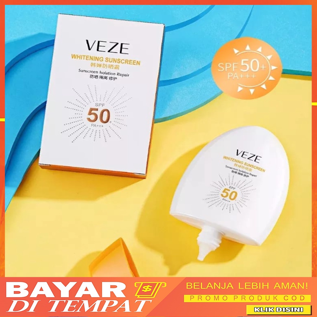 Veze Tabir Surya UV SPF50 PA +++ Intensif 45ml Pelembab Pemutih dan Penghilang Titik