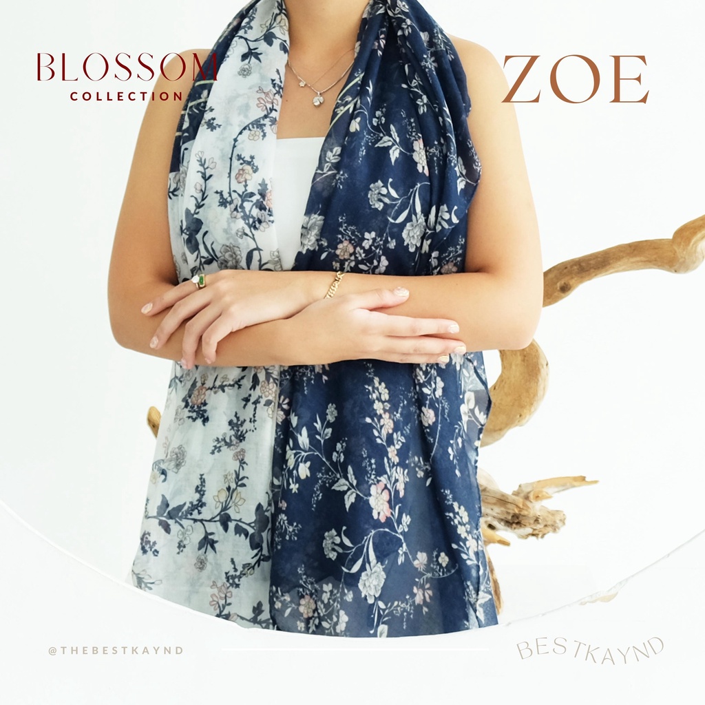 Zoe Shawl Blossom Collection  | The Best Kaynd |  Premium Scarf Selendang Pashmina Syal Shawl Pasmina Hijab Kain Batik